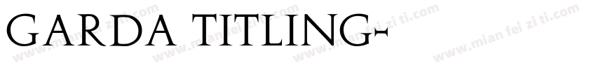 Garda Titling字体转换